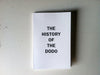 The History of the Dodo <br> by David Del Pilar Potes (signed)