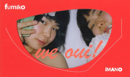 We OUI!<br>Fumiko Imano