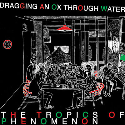The Tropics of Phenomenon <br> by Dragging an Ox Through Water